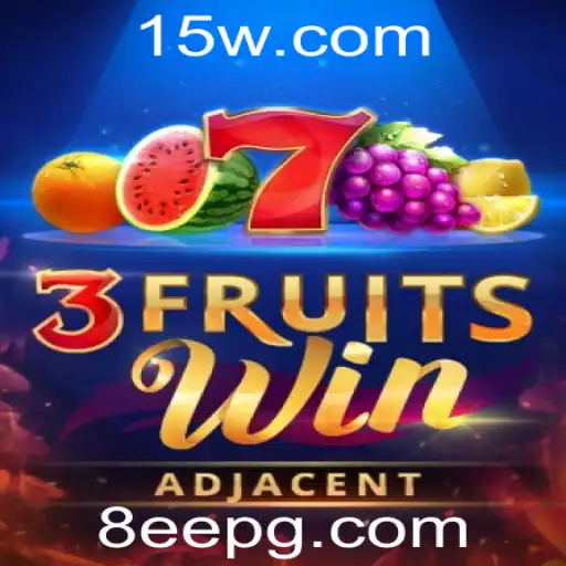 Explore o Empolgante Universo de 3FruitsWin: Um Guia Completo